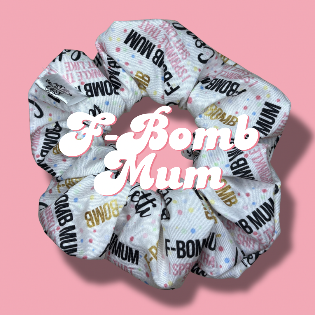 F-Bomb Mum Scrunchie